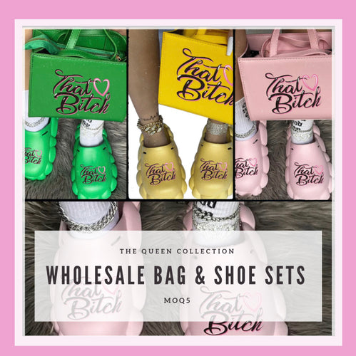 Wholesale That B*tch Bag & Shoe Set